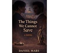 The things we cannot save (The things we save)