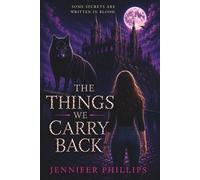 The Things We CARRY BACK: 1