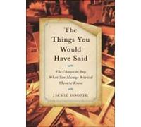 The Things You Would Have Said (ebook)