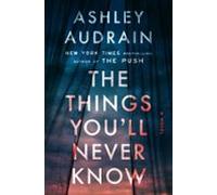 The Things Youll Never Know (ebook)