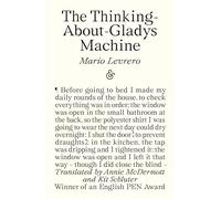 The Thinking-About-Gladys Machine