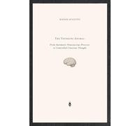 The Thinking Animal: From Automatic-Nonconscious Processes to Controlled-Conscious Thought