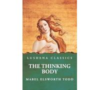 The Thinking Body