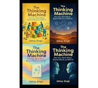 The Thinking Machine: How Your Mind Works Beyond Words and With AI