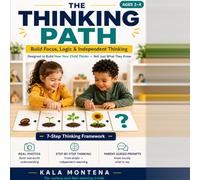 The Thinking Path: Science-Based Real-World Learning Through Matching, Grouping, Sequencing & Problem-Solving: Build Focus, Logic & Independent ... Ages 18 Months to 4 Years (My First Words)