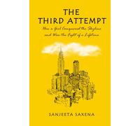 The Third Attempt: How a Girl Conquered the Skyline and Won the Fight of a Lifetime