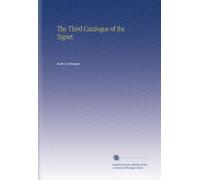 The Third Catalogue of the Signet.
