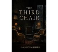 The Third Chair (The Third Chair Trilogy)