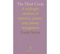 The Third Circle: A midnight reunion of memory, power, and uneasy recognition