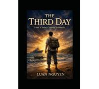 THE THIRD DAY: FAITH. CLARITY. COURAGE TO REBUILD