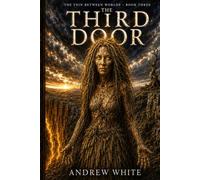 The Third Door (The Vein Between Worlds)