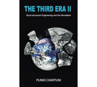 The Third Era II: Socio-structural Engineering and the Revelation