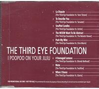 The Third Eye Foundation - I Poopoo On Your Juju