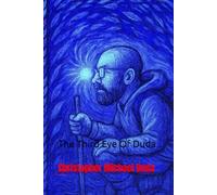 The Third Eye Of Duda: 3 (The Divine Energy Of Our World)