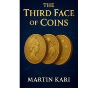 The Third Face of Coins