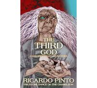 The Third God (The Stone Dance of the Chameleon)