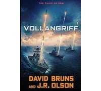 The Third Option: Vollangriff
