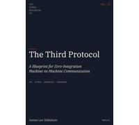 The Third Protocol: A Blueprint for Zero-Integration Machine-to-Machine Communication (Symbol Grounding Framework)