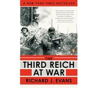 The Third Reich at War: 1939-1945: 3 (Third Reich Trilogy)