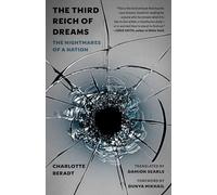 El Tercer Reich de los Sueños – Las pesadillas de una nación
