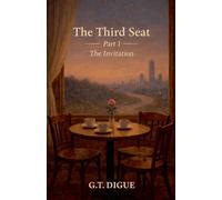 The Third Seat, Part 1 The Invitation