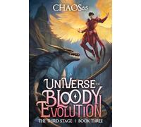 The Third Stage: A LitRPG Adventure (A Universe of Bloody Evolution Book 3)