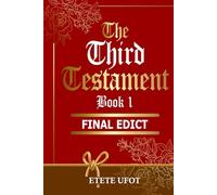 The Third Testament Book 1: Final Edicts (Third Testament Books Series)