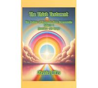 The Third Testament: The Return of Jesus to Save Homosexuals - Volume 1: Parables and Songs (Series Name: The Third Testament: The Return of Jesus to Save Homosexuals)