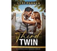 The Third Twin: Love, Lies, and Billionaire Secrets