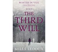 The Third Will (Winter in Veil Book 8) (Winter in Veil: A Mystery Novella)