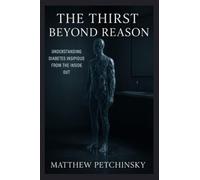 The Thirst Beyond Reason: Understanding Diabetes Insipidus From the Inside Out (Apophis Health)