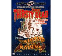 The Thirsty Dead / The Swamp of the Ravens [USA] [DVD]