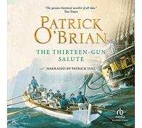 The Thirteen-Gun Salute (The AubreyMaturin Series)