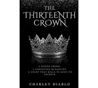 The Thirteenth Crown (The Forgotten Court)