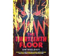 The Thirteenth Floor Anthology