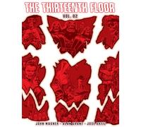 The Thirteenth Floor Volume Two (Volume 2)