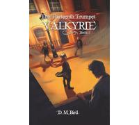 The Thirteenth Trumpet: Valkyrie