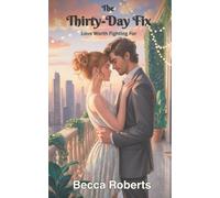 The Thirty-Day Fix: An Enemies-to-Lovers Workplace Romance (The Love Remix Series Book 1)