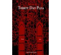 the thirty day Plea