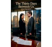 The Thirty Days Between Us