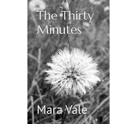 The Thirty Minutes: A Memoir of Recognition