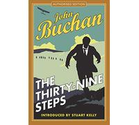 Los treinta y nueve escalones – Las aventuras de Richard Hannay – Edición autorizada