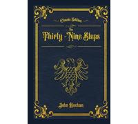 The Thirty-Nine Steps: With original illustrations - annotated