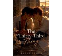 The Thirty-Third Thing: Book 6 (33 Stupid Things to Love)