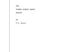 The Thomas Ronald Baron Report