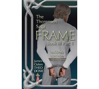 The Thorensen Saga FRAME Book III Part 1