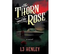 The Thorn and the Rose