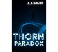 The Thorn Paradox: 1 (The Thorn Codex)