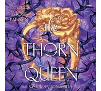 The Thorn Queen: 2 (Rose Bargain)