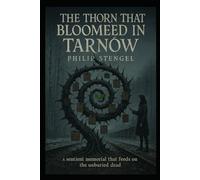 The Thorn That Bloomed in Tarnów